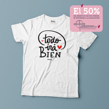 Cargar imagen en el visor de la galería, Camiseta Unisex Adulto &quot;Todo irá bien&quot;